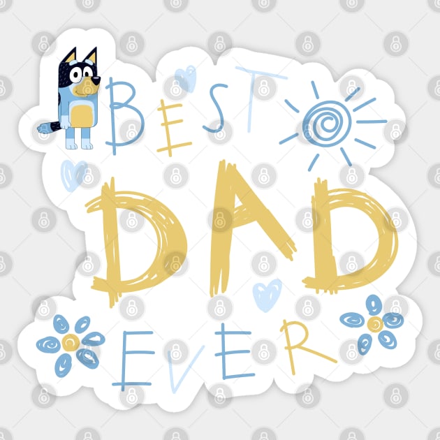 best dad ever Sticker by Diegosevenstar